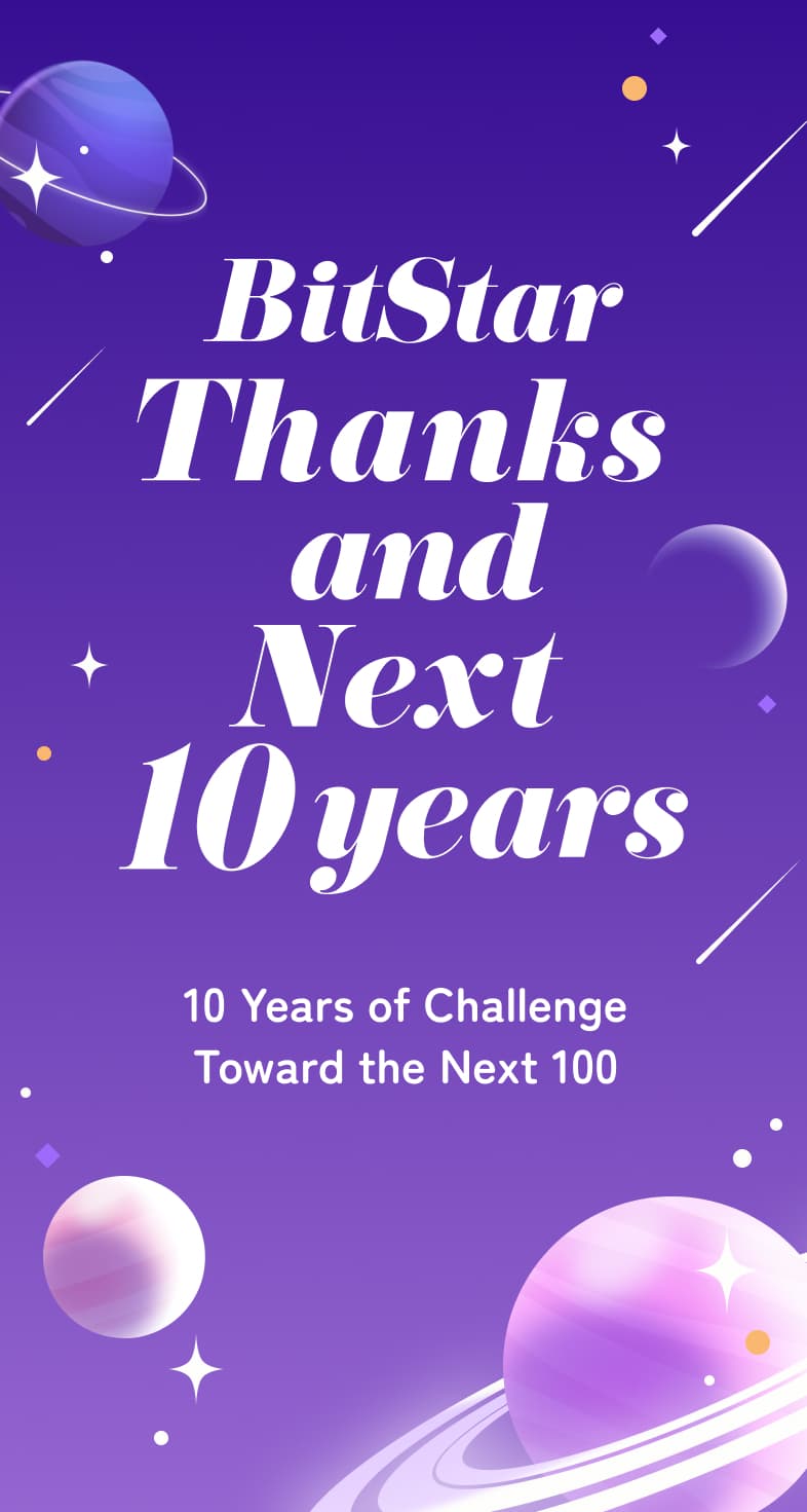 BitStar Thanks and Next 10years