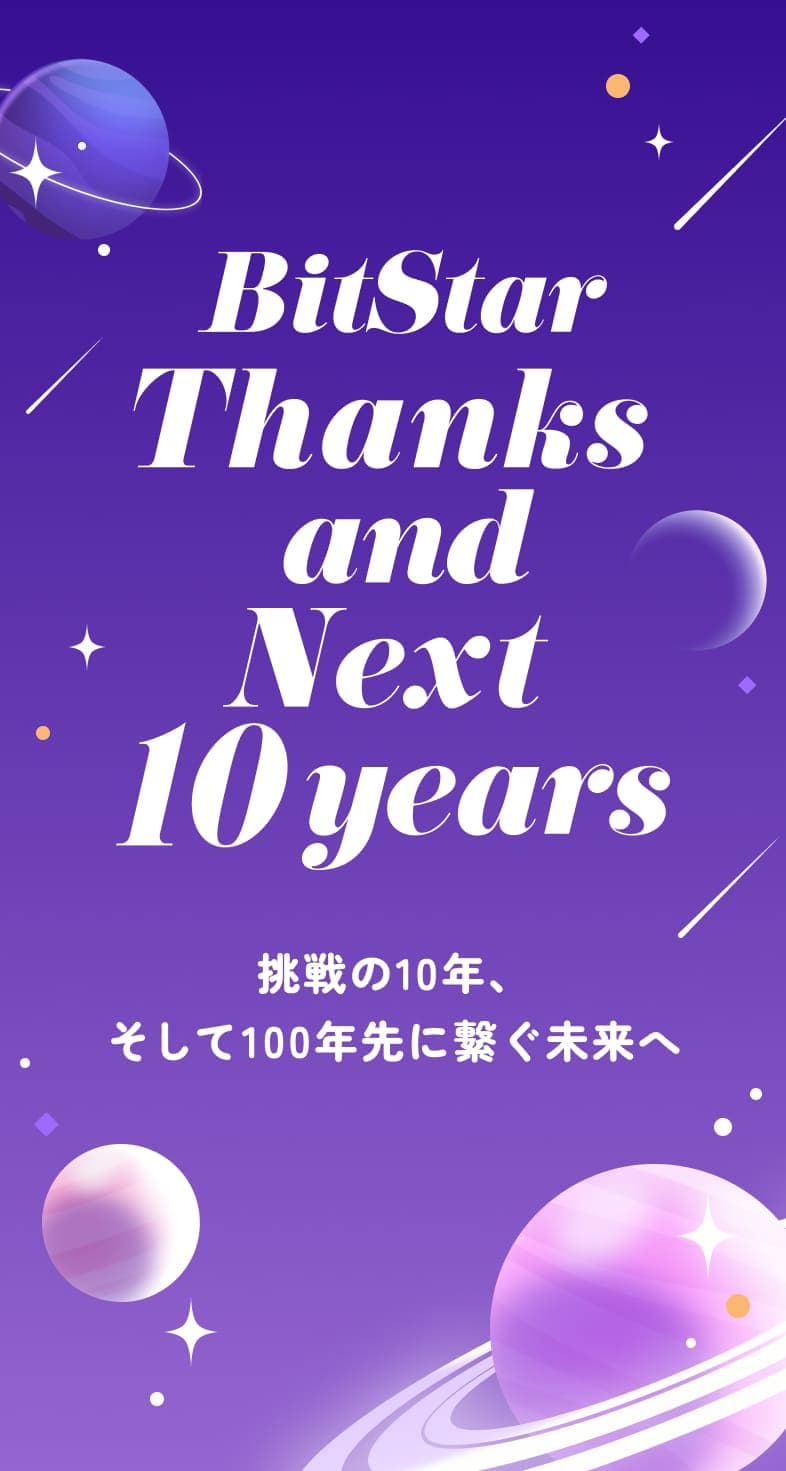 BitStar Thanks and Next 10years