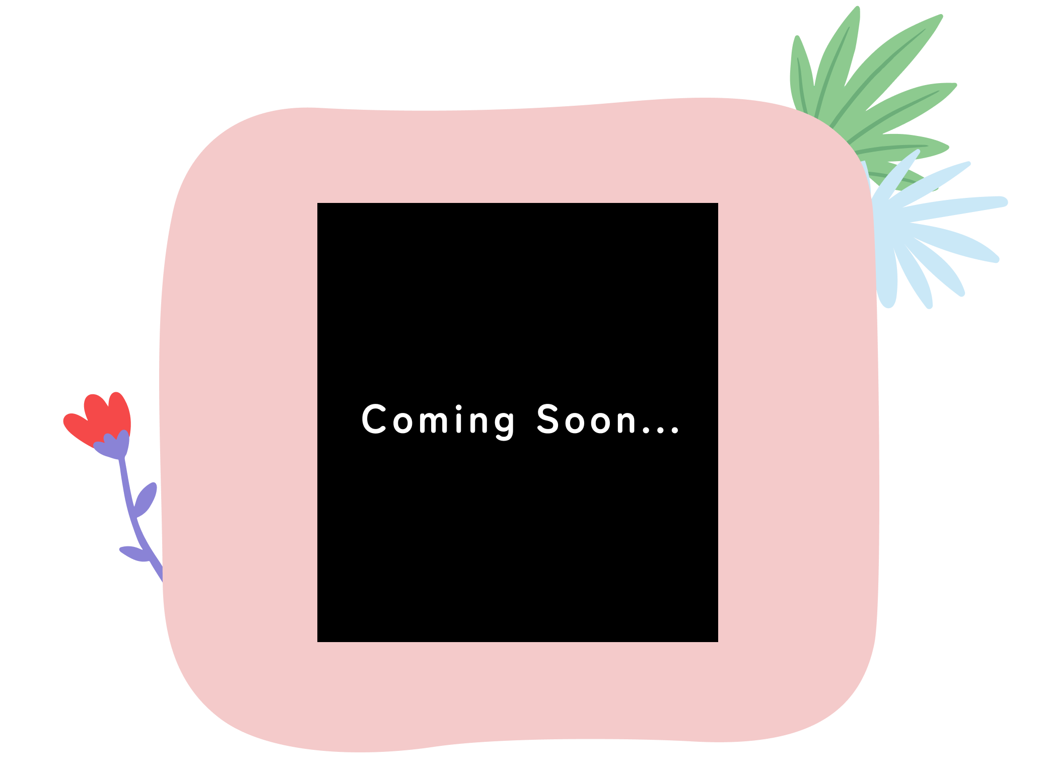 coming soon